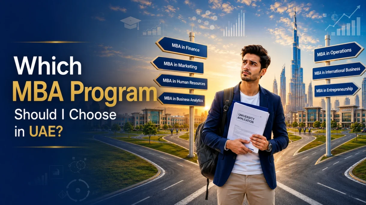 Which MBA program should I choose in UAE