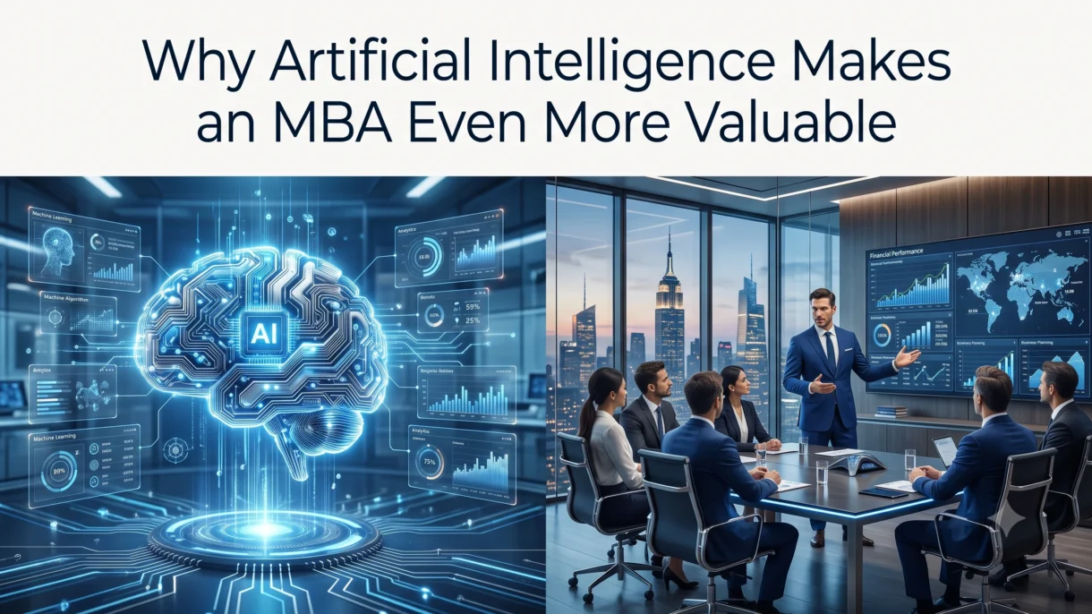 Why Artificial Intwlligence Makes an MBA Even More Valuable